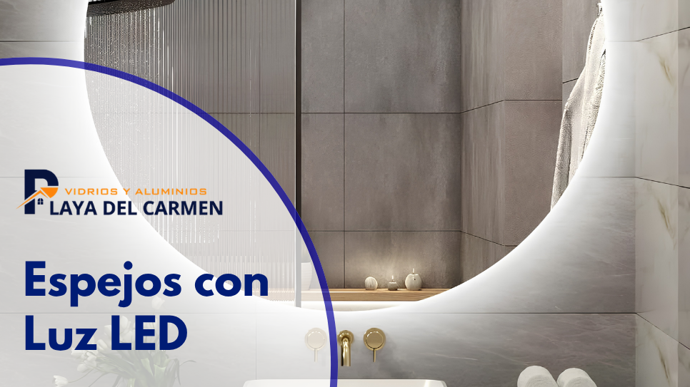 Fabricación e instalación de espejos con luz en Playa del Carmen